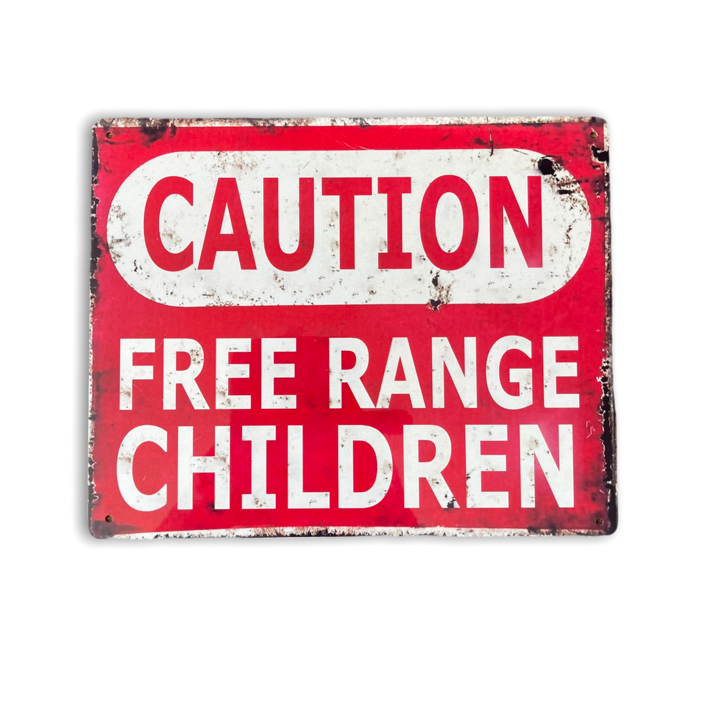 Vintage-style sign with 'Caution Free Range Children' text on a red background