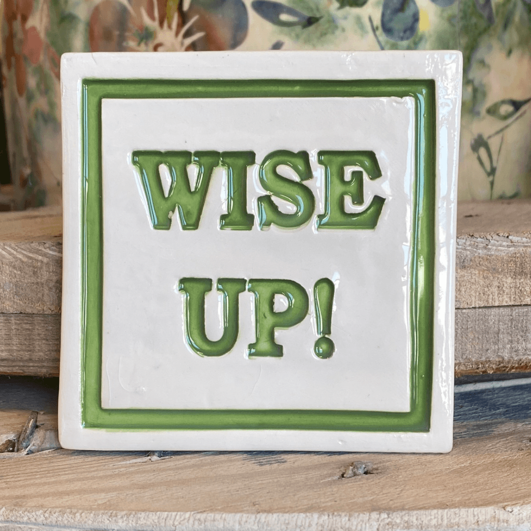 Handmade Ceramic Coaster - Wise Up